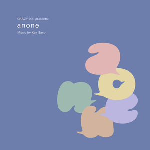 anone (feat. Kan Sano)