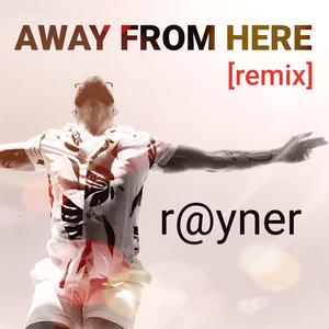 Away from Here (Remix)