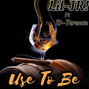 Use to be (feat. D-Terence)