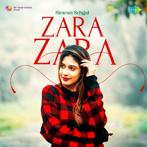 Zara Zara - Simran Sehgal