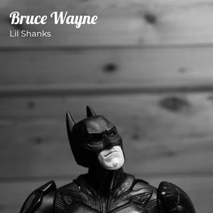 BRUCE WAYNE