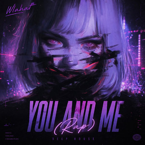 You And Me(Rap)