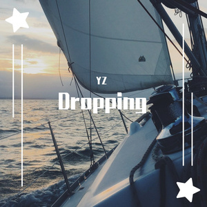 Dropping(Prod.by BLACKFAT 洪汝超)