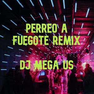 Perreo A Fuegote feat Kazu
