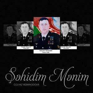 Şəhidim Mənim