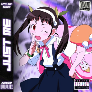 JUST ME REMIX