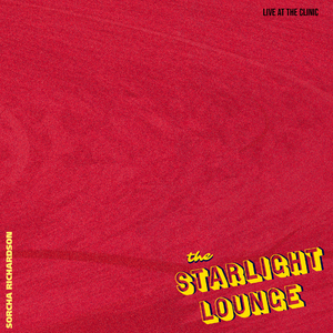 The Starlight Lounge (Live at the Clinic)