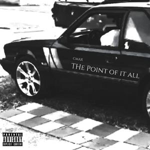 THE POINT OF IT ALL