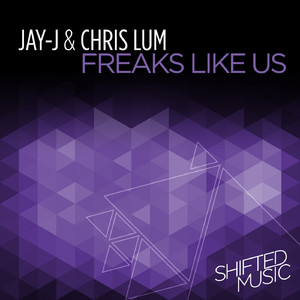 Freaks Like Us (Jay-J's Shifted Up Mix)