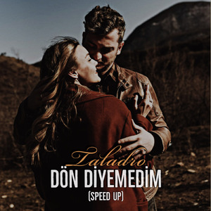 Dön Diyemedim (Speed Up)