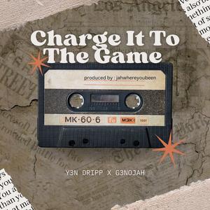 Charge It To The Game (feat. Genojah)