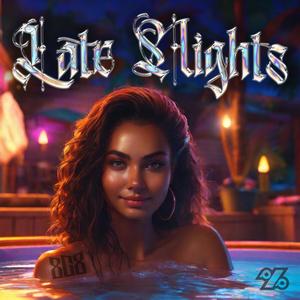 Late Nights (feat. Pure Powers)