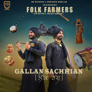 Gallan Sachhian