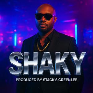 SHAKY