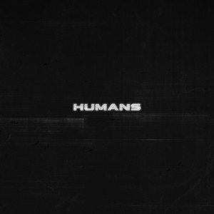 HUMANS
