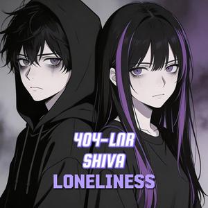 LONELINESS (feat. xShivaX)