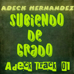 SUBIENDO DE GRADO (Versión remasterizada 2026)