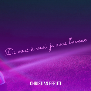 De vous à moi, je vous l'avoue