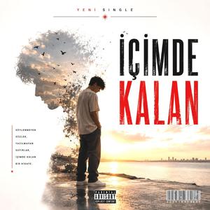 İÇİMDE KALAN