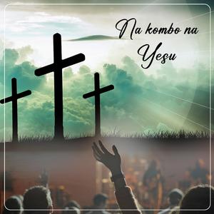 Na kombo na Yesu