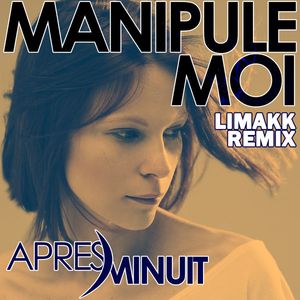 Manipule-moi (Extended Mix)