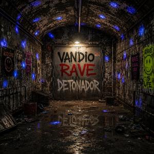 RAVE DETONADOR