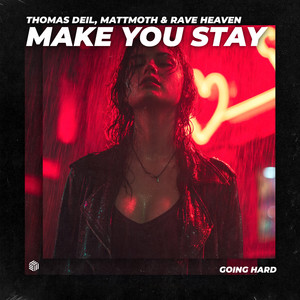 Make You Stay (Extended Mix)