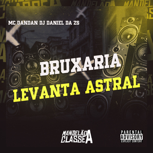 Bruxaria Levanta Astral
