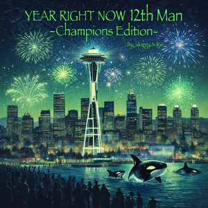 Year Right Now - 12th Man Champions Edition (Seattle Seahawks) (Remix)