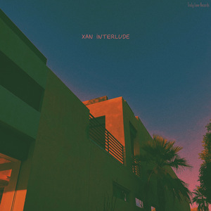 Xan Interlude