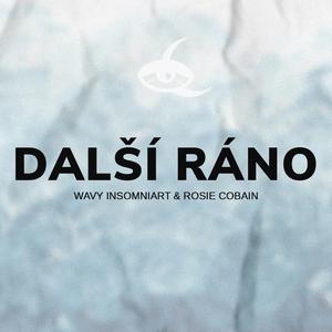 Další Ráno (feat. Rosie Cobain)