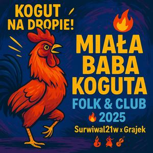 Miała Baba Koguta