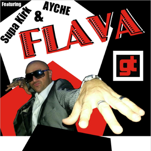 Flava (feat. Supa Kirk & Ayche)