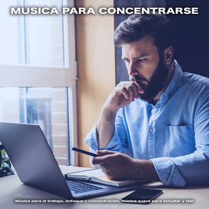 Música suave para estudiar y leer