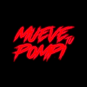 Mueve Tu Pompi (Remix)