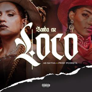 banda ese loco (feat. prisy pcoreta)