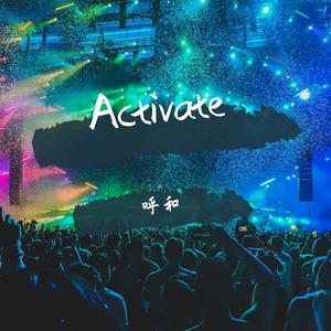 Activate