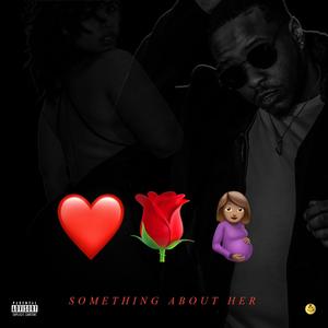 Something About Her (feat. Terrell Mackey)