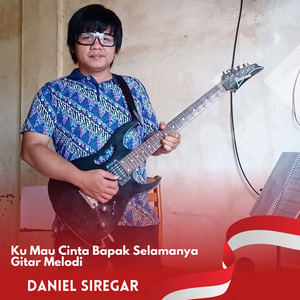 Ku Mau Cinta Bapak Selamanya Gitar Melodi