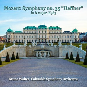 Symphony No. 35 in D major, K. 385 “Haffner”: I. Allegro con spirito