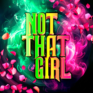 Not That Girl