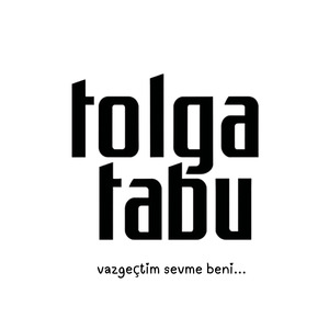 Vazgeçtim Sevme Beni