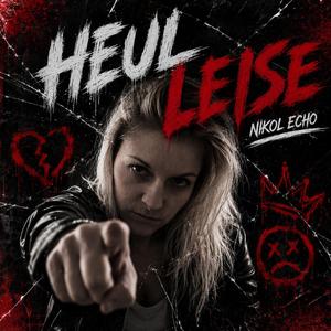 Heul leise