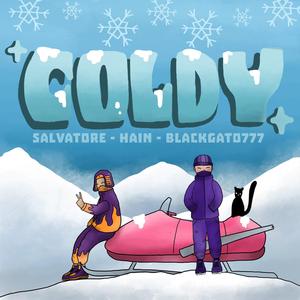 Coldy (feat. Hain & Blackgato777)