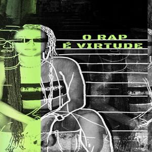 O Rap É Virtude
