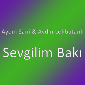 Sevgilim Bakı