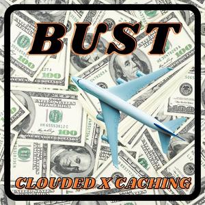 BUST (feat. CACTHING)