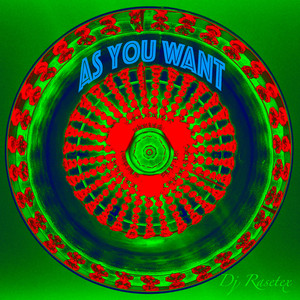 As You Want