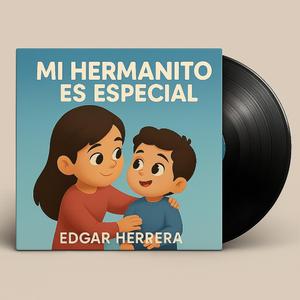 Mi Hermanito es Especial
