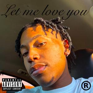 LMLY (Let Me Love You)